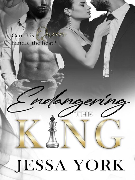 Title details for Endangering the King by Jessa York - Available